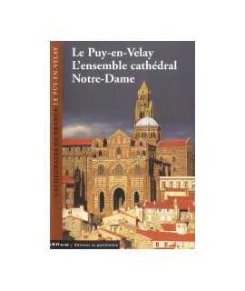 Puy-en-Velay : l'ensemble cathédral de Notre-Dame