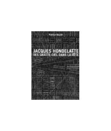 Jacques Hondelatte: skyscrapers in the t east