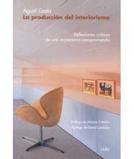 THE PRODUCTION OF INTERIOR DESIGN