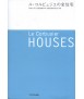 Le Corbusier houses