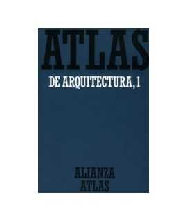 Atlas of Architecture, 1: From Mesopotamia to Byzantium