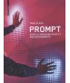 PROMPT. SOCIALLY ENGAGING OBJECTS AND ENVIRONMENTS