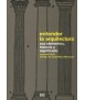 Entender la arquitectura: sus elementos, història y significado