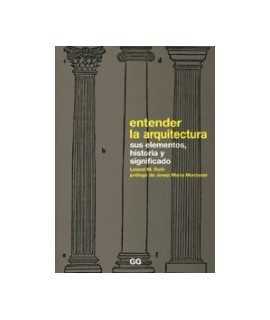 Understanding architecture: its elements, history and meaning