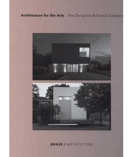 Architecture for the Arts.The De Santos & Sicardi Galleries