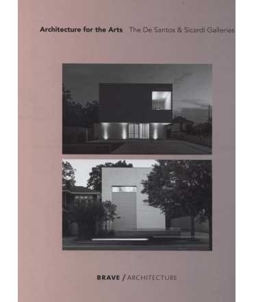 Architecture for the Arts.The De Santos & Sicardi Galleries
