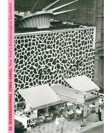 EL INTERNACIONAL 1984-1986 NEW YORK'S ARCHAEOLOGICAL SANDWICH