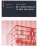 Building Physics of the Envelope Principles of Construction