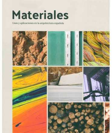 MATERIALES USUS Y APLICACIONES EN LA ARQUITECTURA ESPAÑOLA