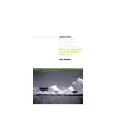 Artscapes: art as an approach to contemporary landscape