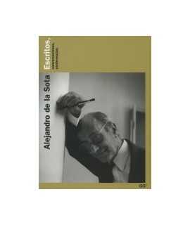 Alejandro de la Sota: writings, conversations, conferences