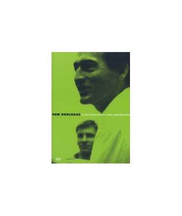 Rem Koolhaas: conversations with students