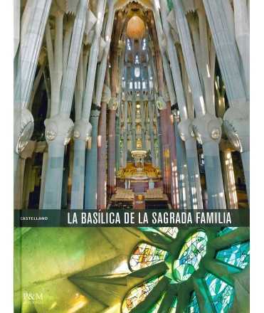 LA BASÍLICA DE LA SAGRADA FAMILIA