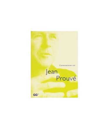 Conversations with Jean Prouvé