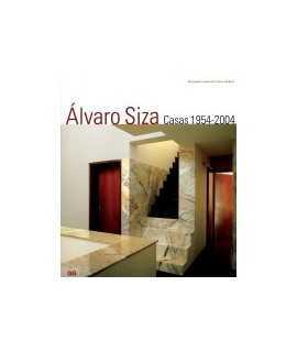 Álvaro Siza: casas, 1954-2004