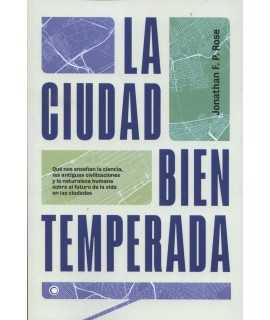 LA CIUDAD BIEN TEMPERADA