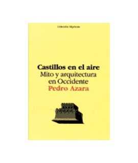 Castles in the Air: Myth and Architecture in the West