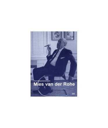 Conversations with MIES van der Rohe