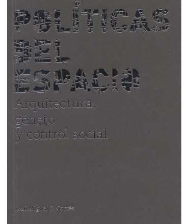 Pol of space: architecture, gender and social control