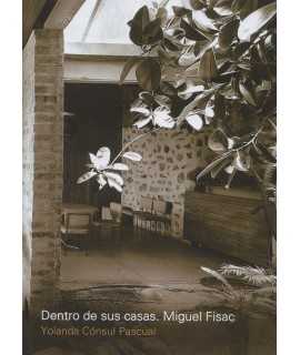 DENTRO DE SUS CASAS. MIGUEL FISAC