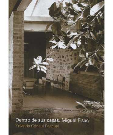DENTRO DE SUS CASAS. MIGUEL FISAC