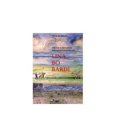 Subtle substances: the architecture of Lina Bo Bardi