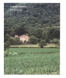 RCR Arquitectes. Geografhy of Dreams