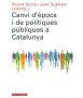 Change of era and public pol in Catalonia