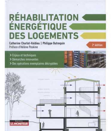 RÉHABILITATION ÉNERGÉTIQUE DES LOGEMENTS