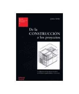 De la construcción a los proyectos: la influencia de las nuevas técnicas en el diseño arquitectónico, 1700-2000