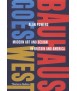 Bauhaus Goes West : Modern Art and Design in Britain and America
