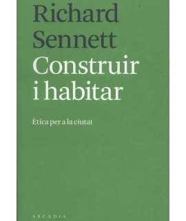 Construir i habitar. Ética per a la ciutat