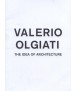 Valerio Olgiati. The idea of architecture