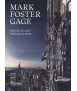 Mark Foster Gage : Projects and Provocations