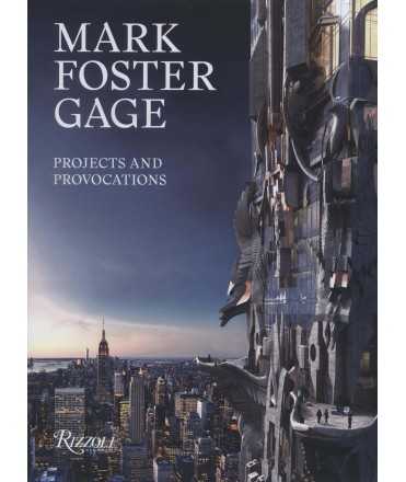 Mark Foster Gage : Projects and Provocations