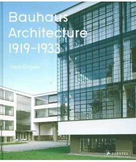 Bauhaus Architecture 1919-1933 Hans Hengels