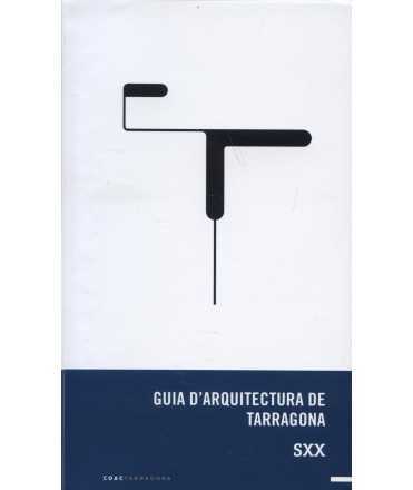 GUIA D'ARQUITECTURA DE TARRAGONA, SXX