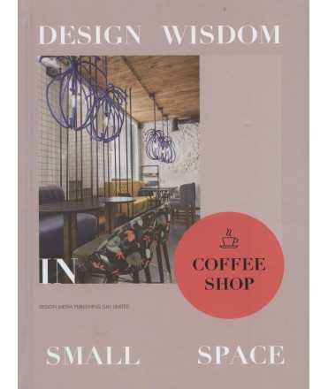 Coffee Shop Design Wisdom in Small Space