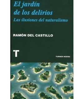 The garden of deliriums.LAS illusions of naturalism