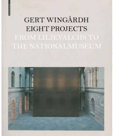 Gert Wingardh Eight Projects