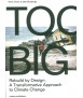 Too Big Rebuild By Design A Transformative Response To Climate Change