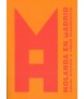 Holanda den Madrid