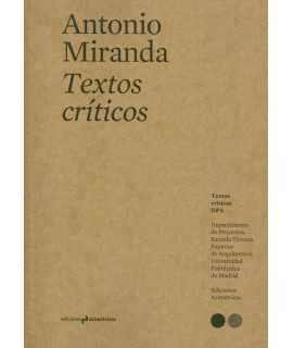 CRITICAL TEXTS. 7 Antonio Miranda