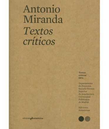 TEXTOS CRÍTICOS. 7 Antonio Miranda