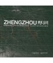 ZHENGZHOU From a rail-city to a metro-polis.