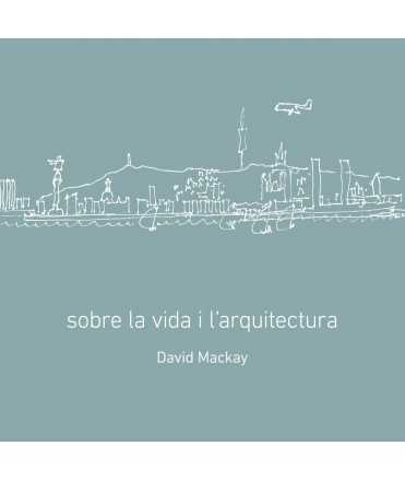 Sobre la vida i l'arquitectura