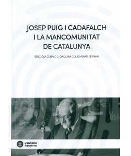 Josep Puig i Cadafalch and the Commonwealth of Catalonia