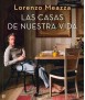 LAS CASAS DE NUESTRA VIDA