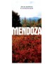 Mendoza: guía de arquitectura / an architectural guide