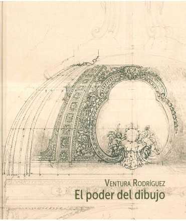 VENTURA RODRIGUEZ: THE POWER OF DRAWING
